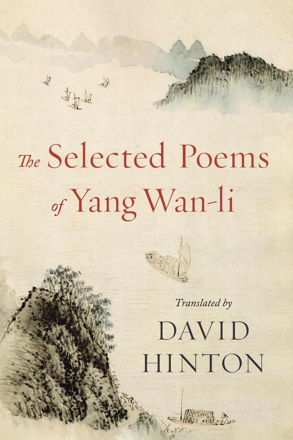 The Selected Poems of Yang Wan-li by David Hinton - ISBN: 9781645475002