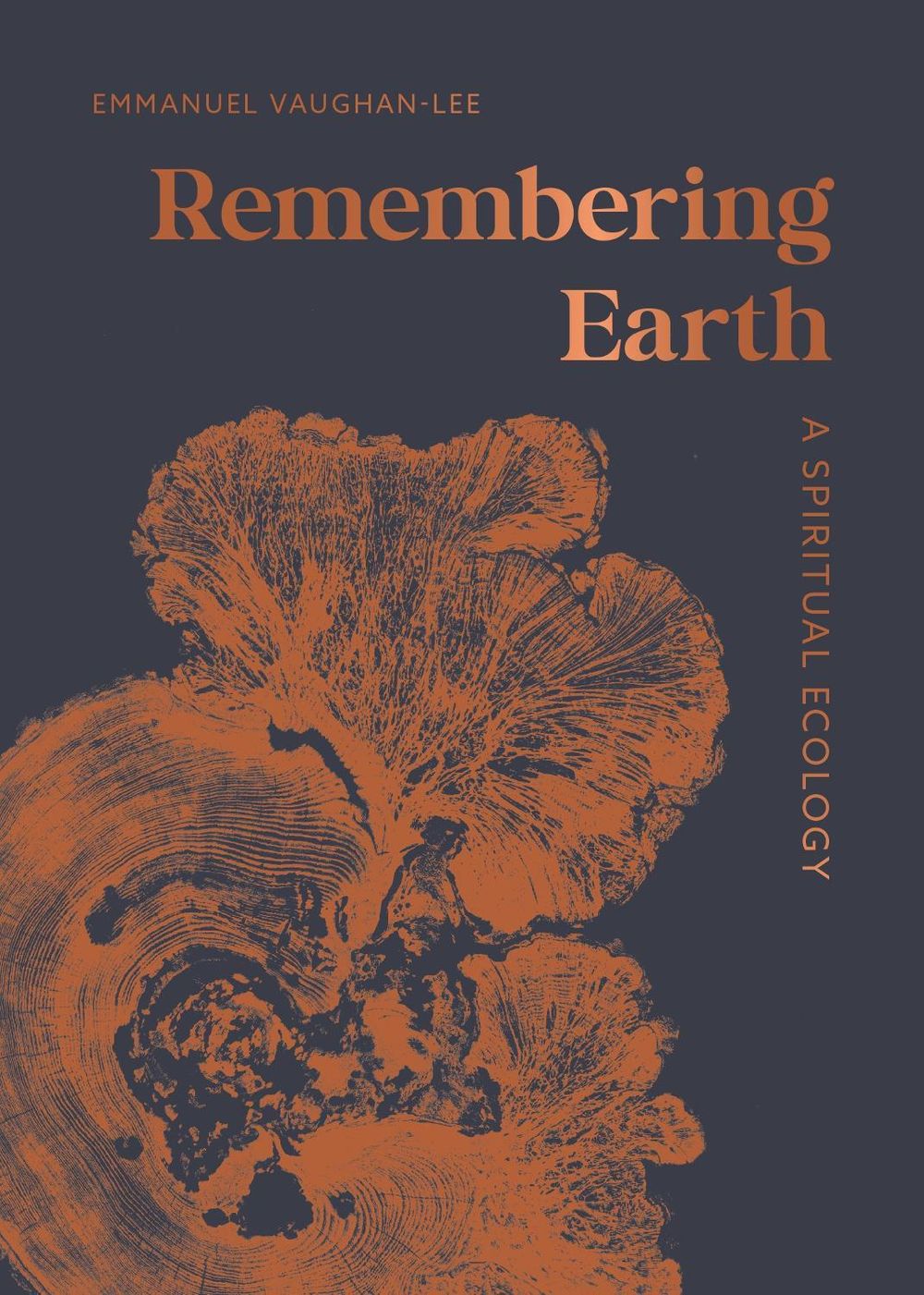 Remembering Earth by Emmanuel Vaughan-Lee - ISBN: 9781645475101
