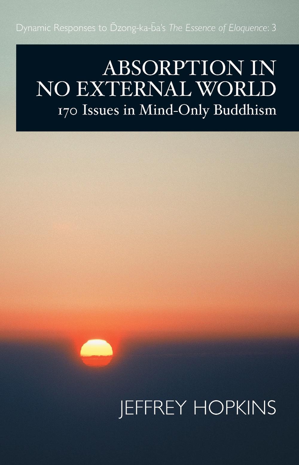 Absorption in No External World by Jeffrey Hopkins - ISBN: 9781645475514