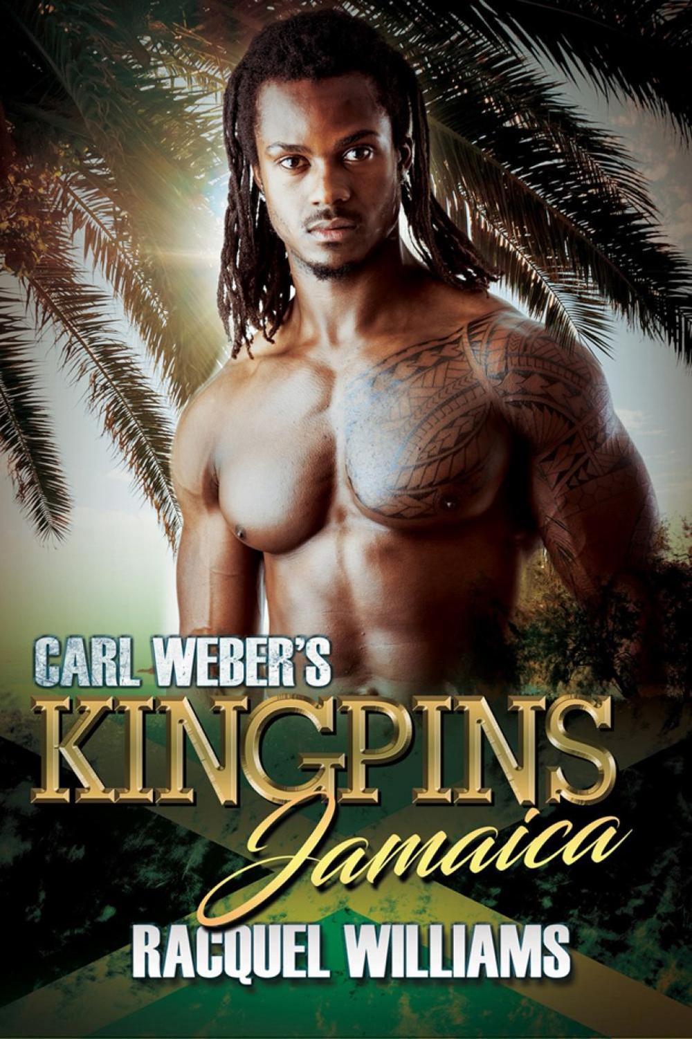 Carl Weber's Kingpins: Jamaica by Racquel Williams - ISBN: 9781645560722
