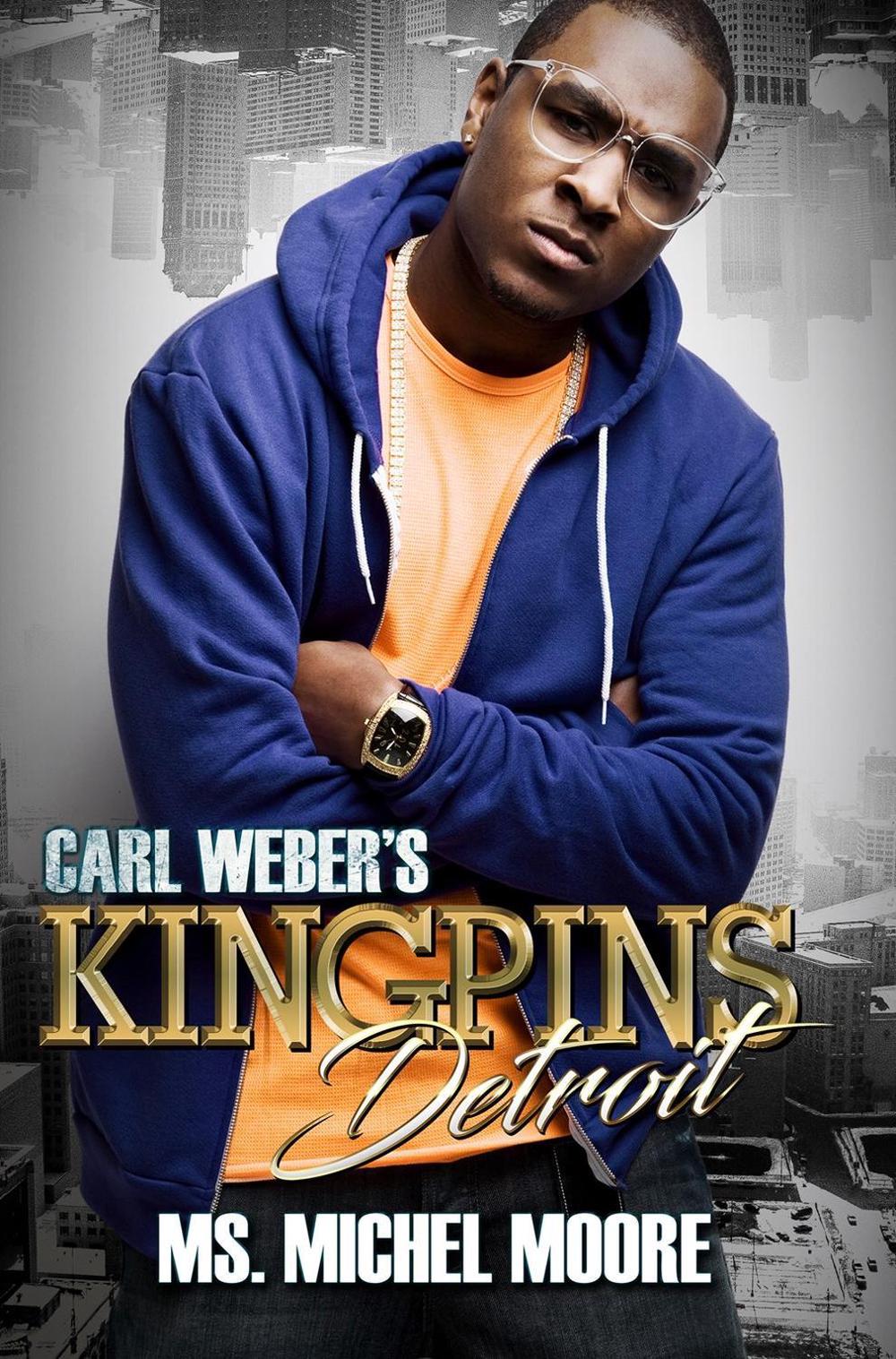 Carl Weber's Kingpins: Detroit by Ms. Michel Moore - ISBN: 9781645561446