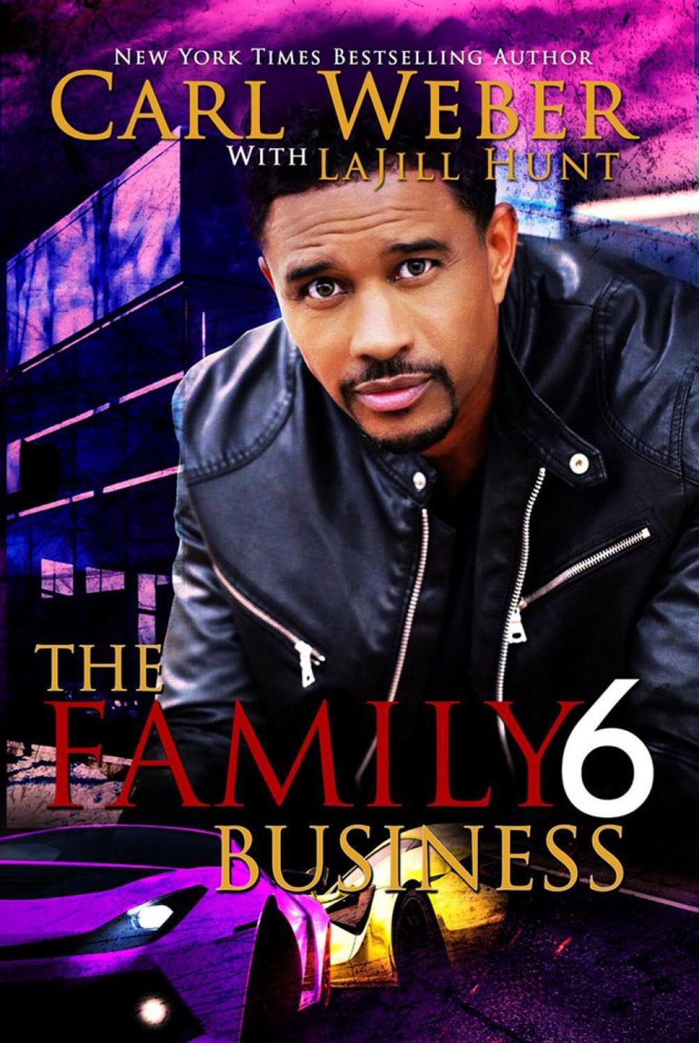 The Family Business 6 by Carl Weber - ISBN: 9781645561484