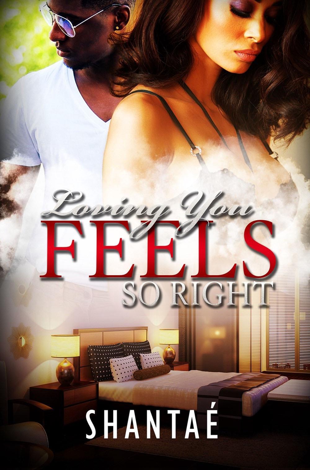 Loving You Feels So Right by Shantae - ISBN: 9781645561958