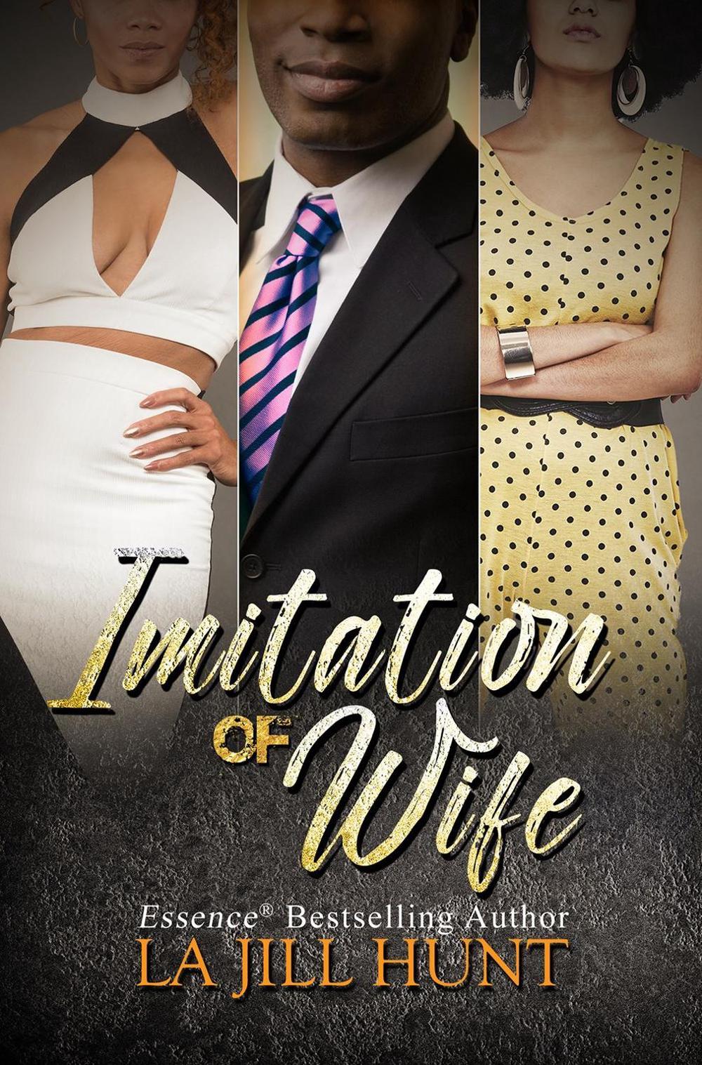 Imitation of Wife by La Jill Hunt - ISBN: 9781645562252