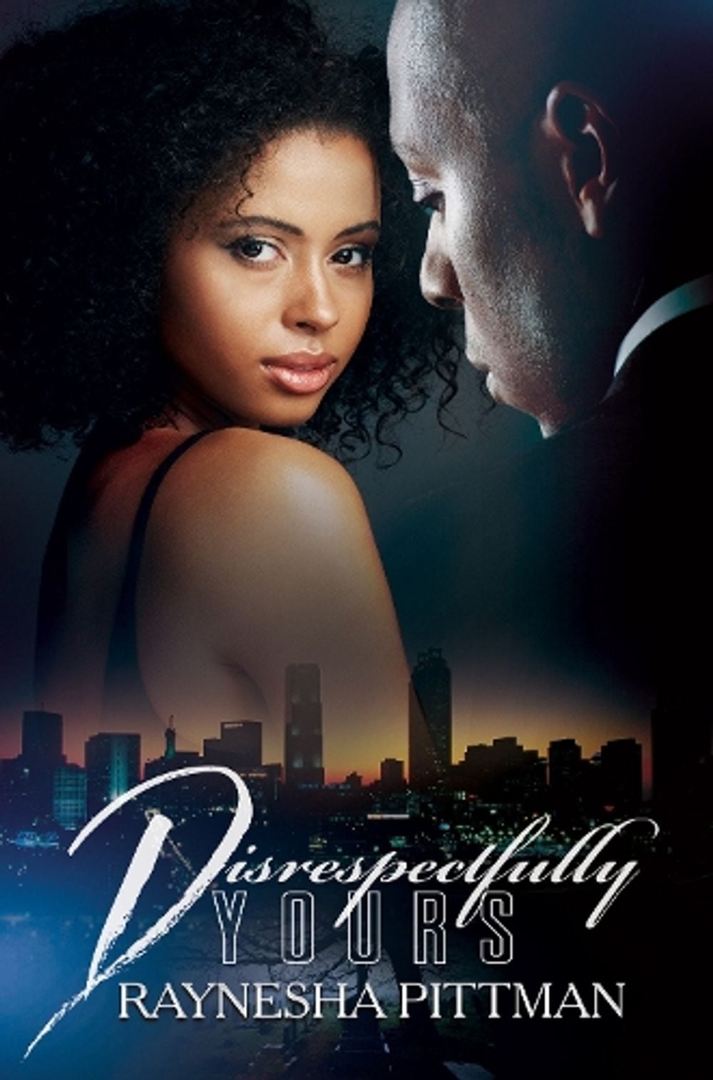 Disrespectfully Yours by Raynesha Pittman - ISBN: 9781645562511