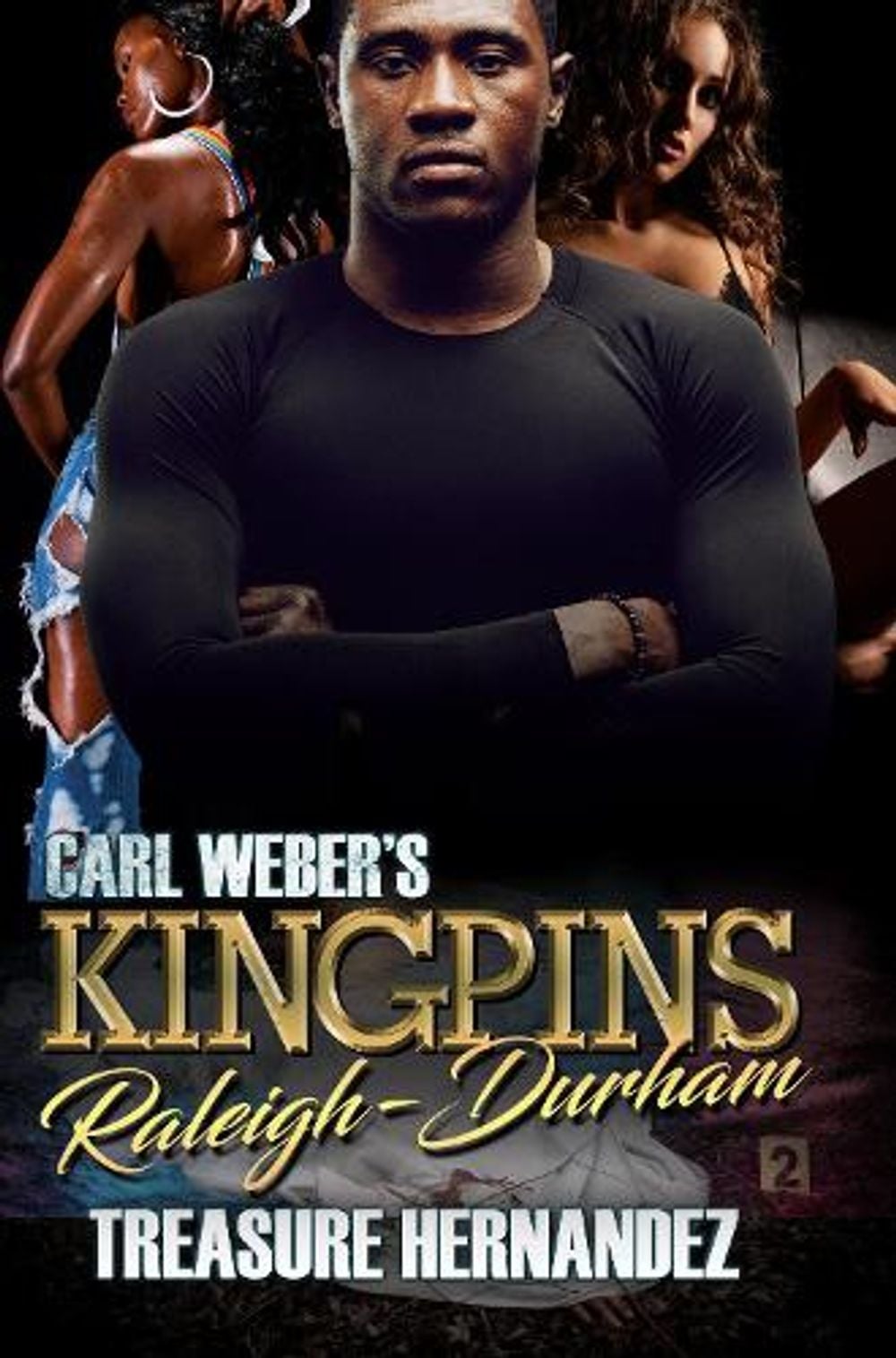 Carl Weber's Kingpins: Raleigh-Durham by Treasure Hernandez - ISBN: 9781645562603