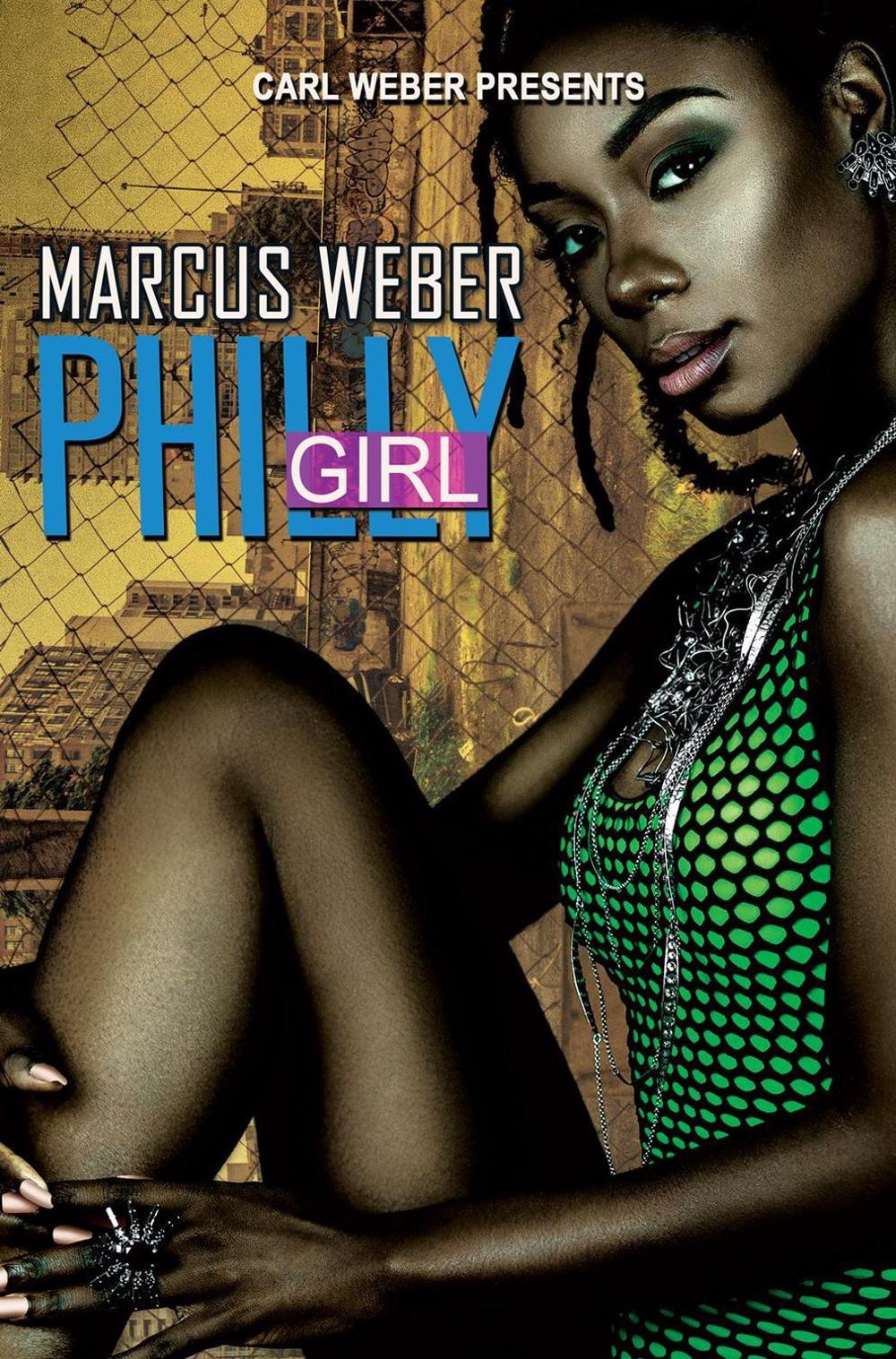 Philly Girls by Marcus Weber - ISBN: 9781645562795