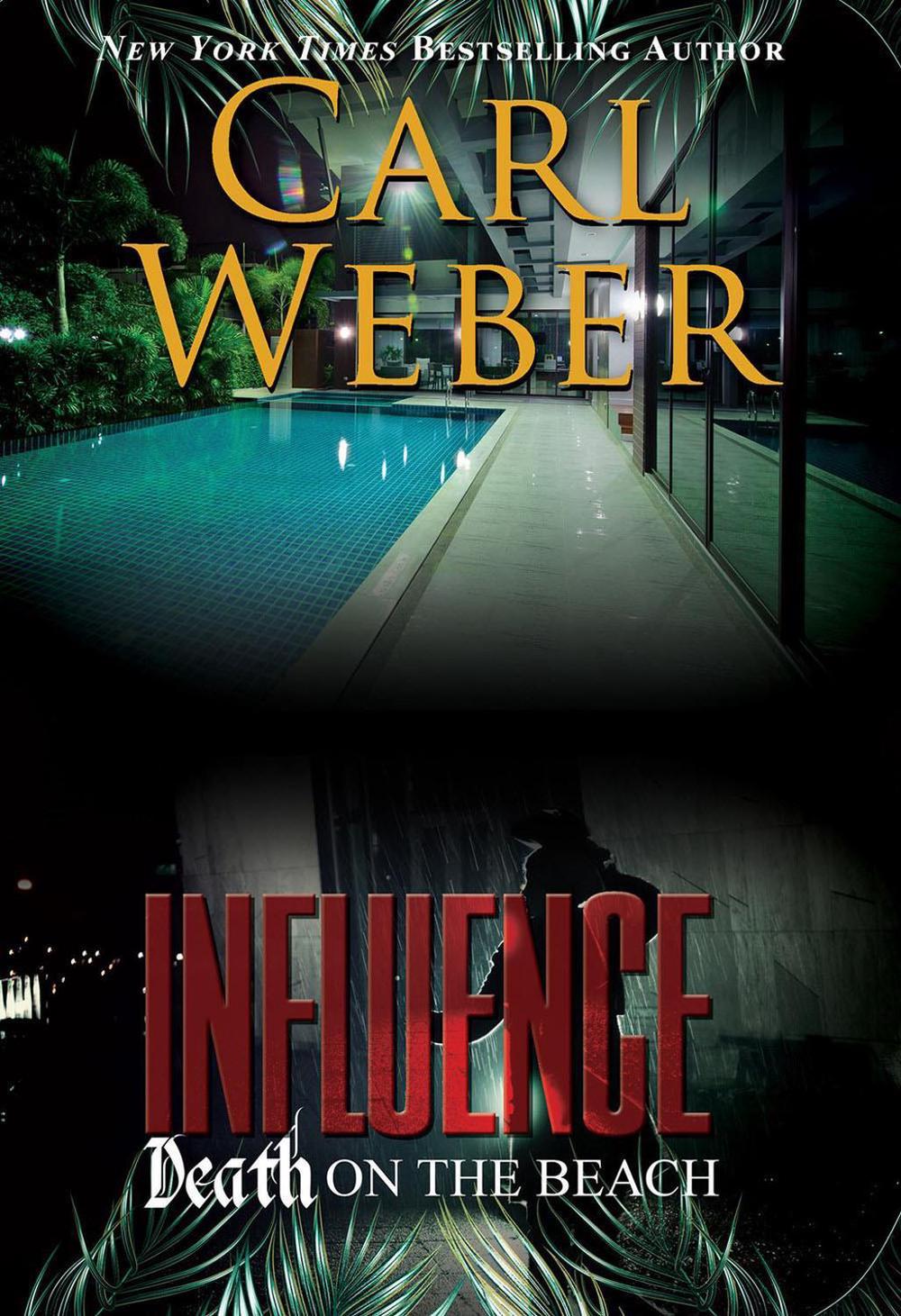 Influence: Death on the Beach by Carl Weber - ISBN: 9781645562962