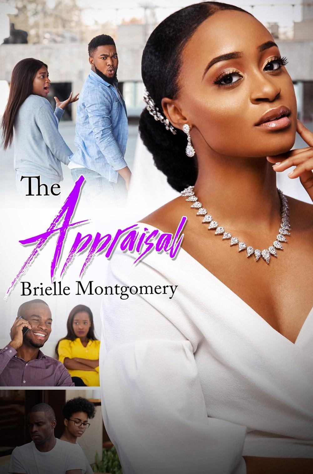 The Appraisal by Brielle Montgomery - ISBN: 9781645563129