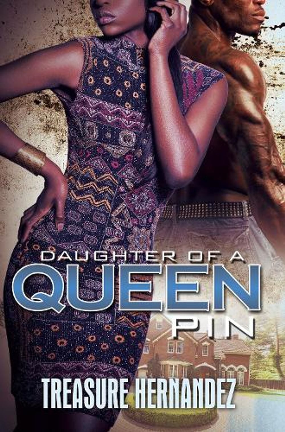 Daughter of a Queen Pin by Treasure Hernandez - ISBN: 9781645563426