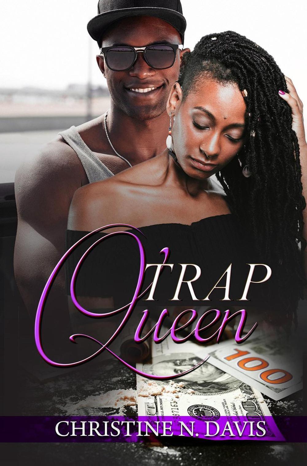 Trap Queen by Christine N. Davis - ISBN: 9781645563655