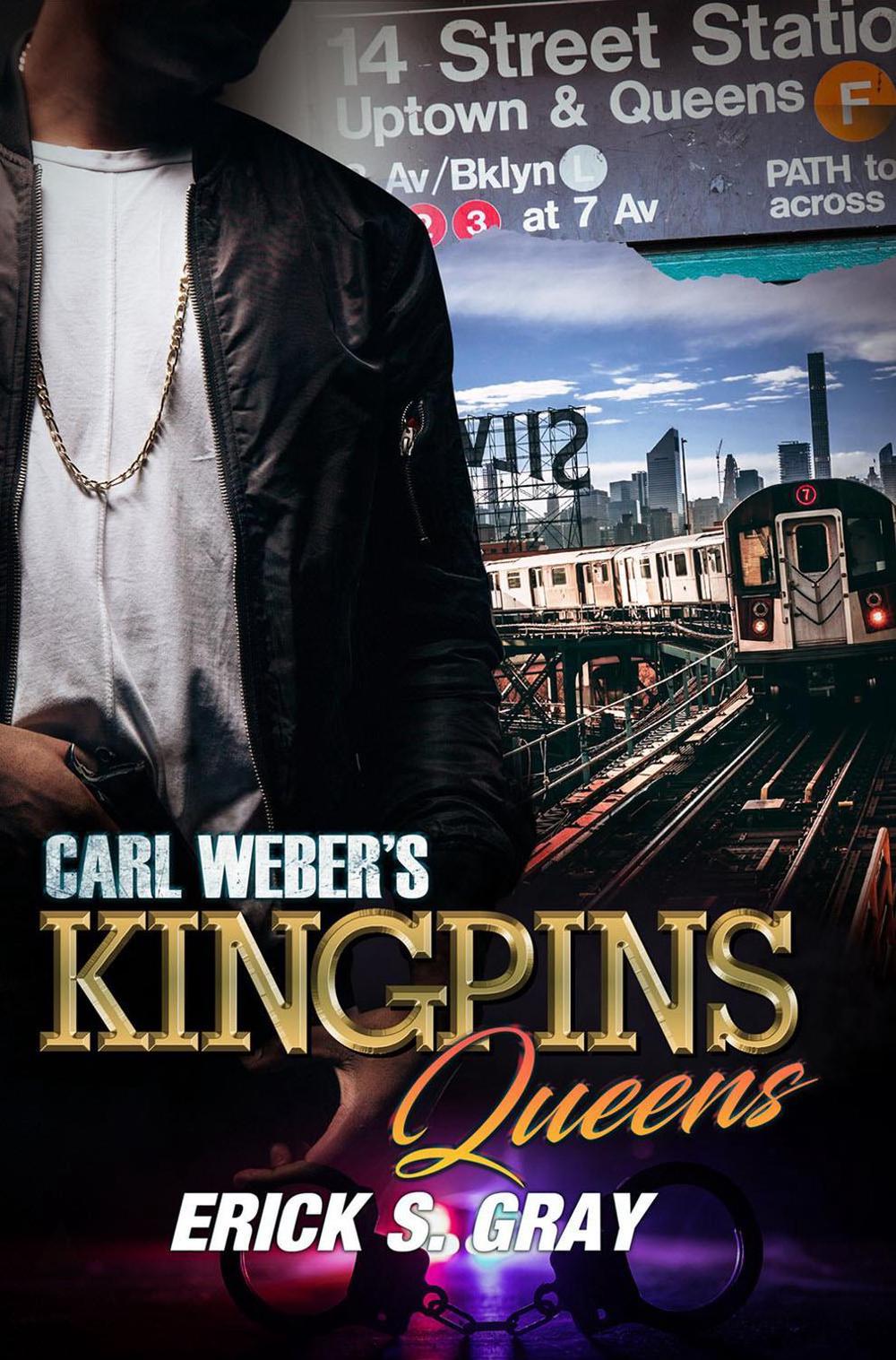 Carl Weber's Kingpins: Queens by Erick S. Gray - ISBN: 9781645563693