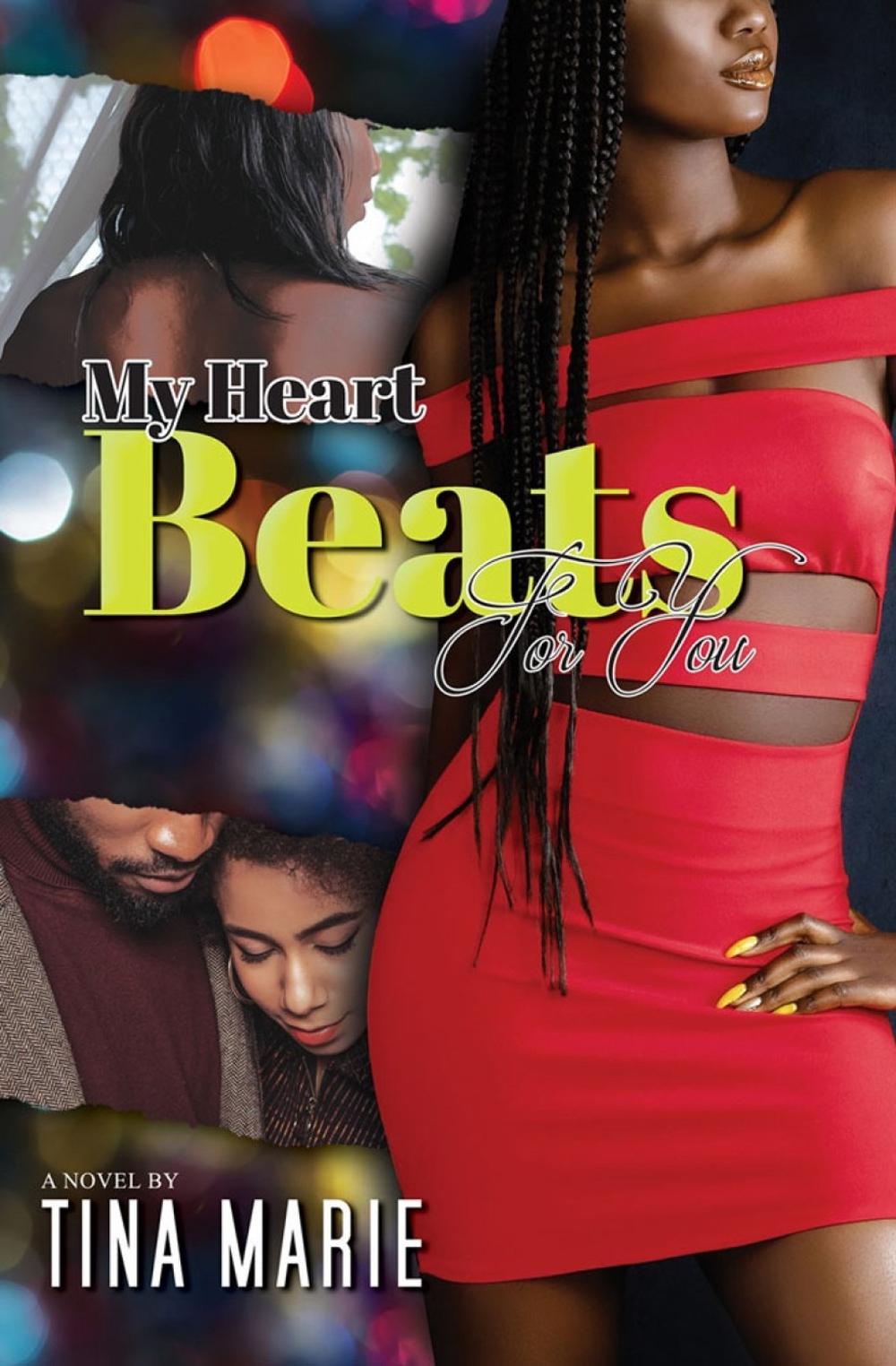 My Heart Beats for You by Tina Marie - ISBN: 9781645564553