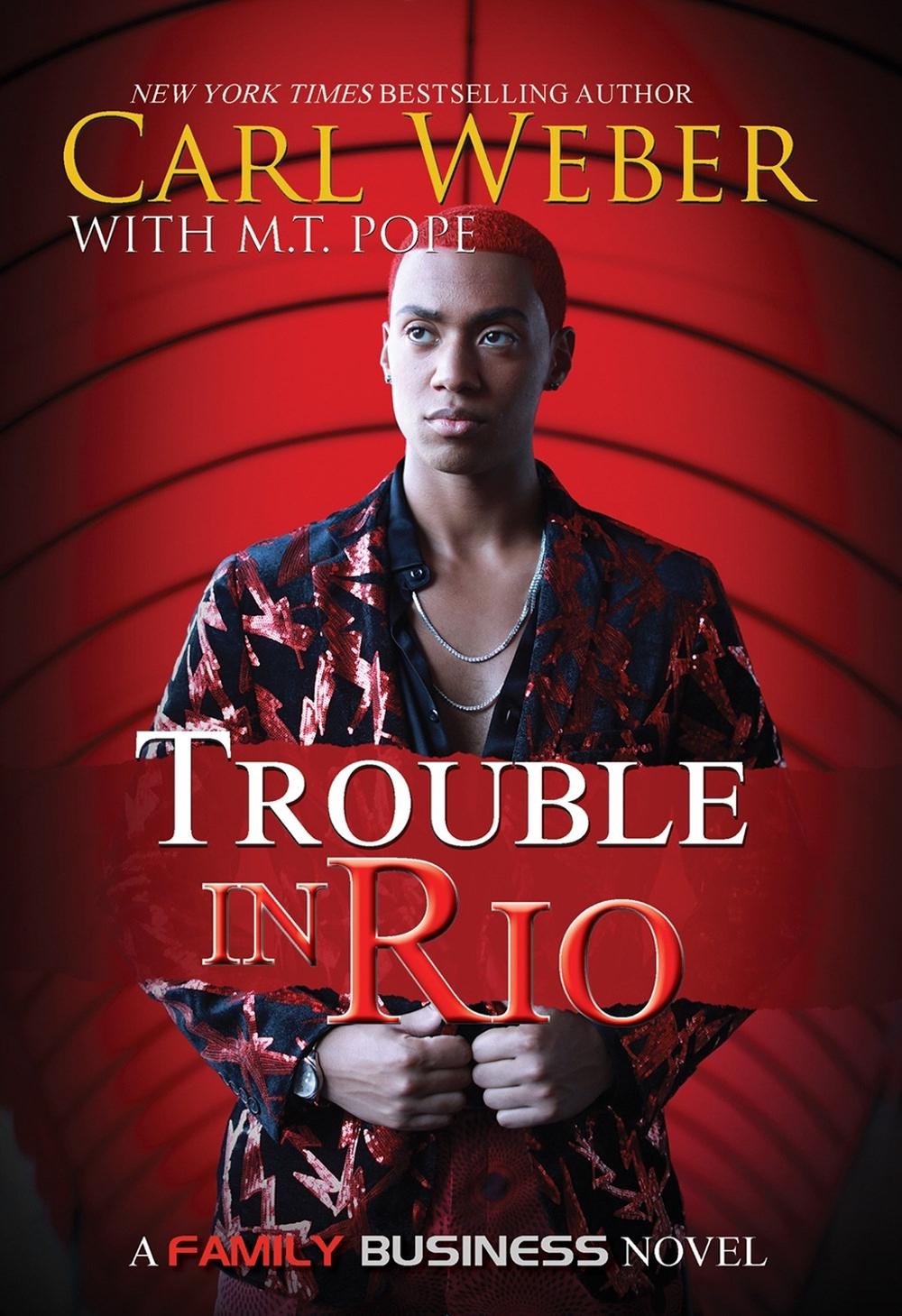 Trouble in Rio by Carl Weber - ISBN: 9781645564904