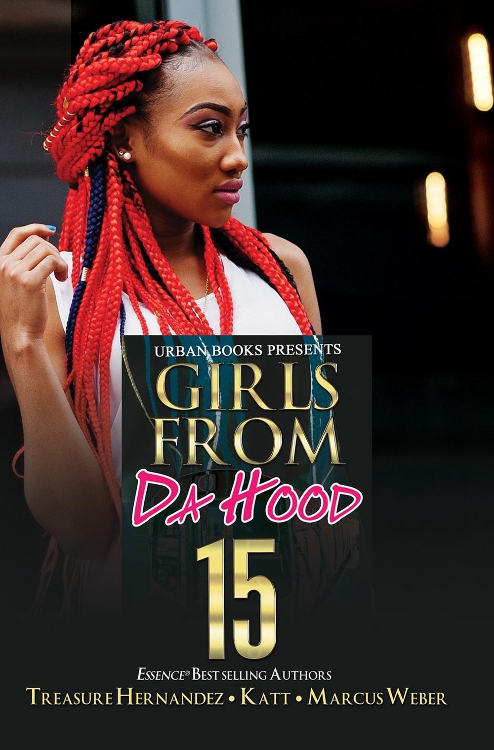 Girls from Da Hood 15 by Treasure Hernandez - ISBN: 9781645565048
