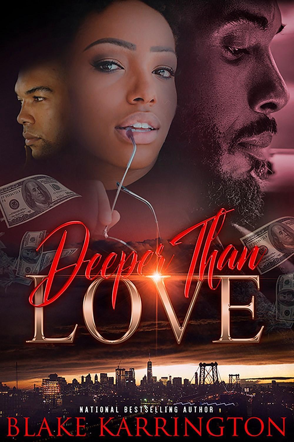 Deeper Than Love by Blake Karrington - ISBN: 9781645565147