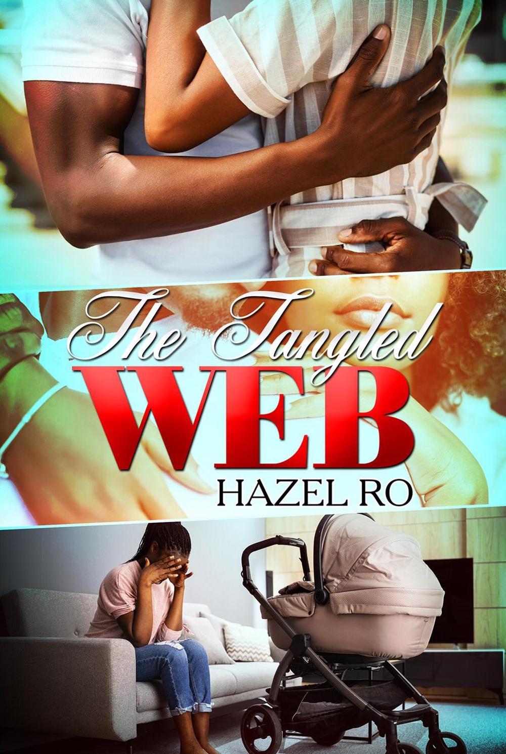 The Tangled Web by Hazel Ro - ISBN: 9781645565222