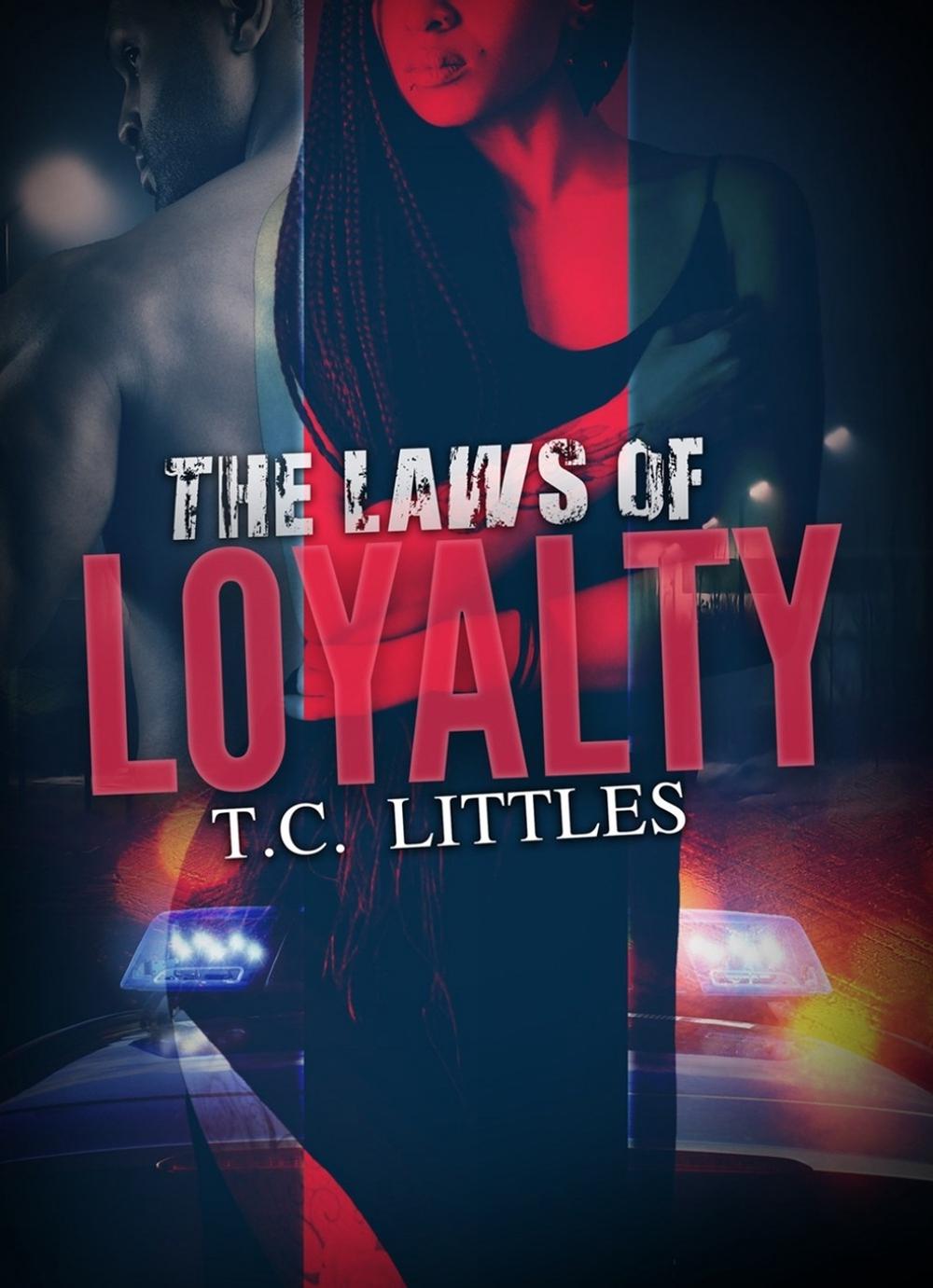The Laws of Loyalty by T.C. Littles - ISBN: 9781645565376