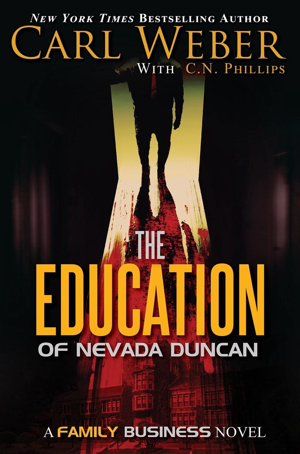 The Education of Nevada Duncan by Carl Weber - ISBN: 9781645565550