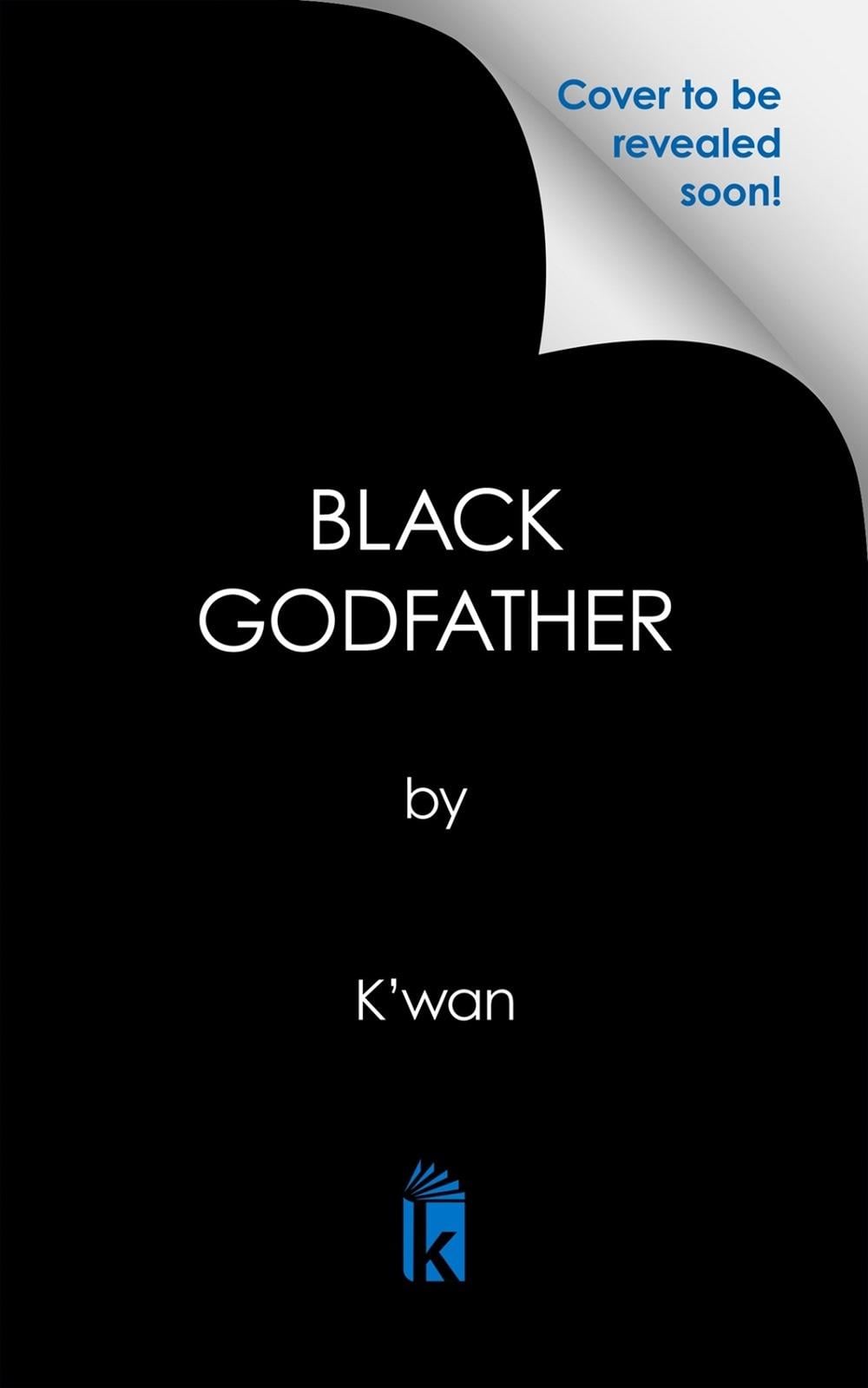Black Godfather by K'wan - ISBN: 9781645565581