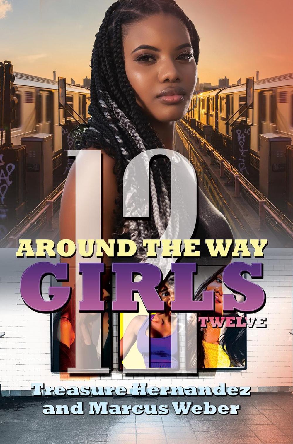 Around the Way Girls 12, 9781645565604