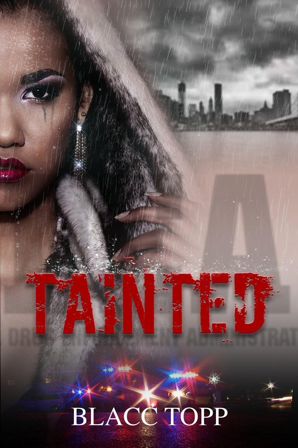 Tainted by Blacc Topp - ISBN: 9781645565635