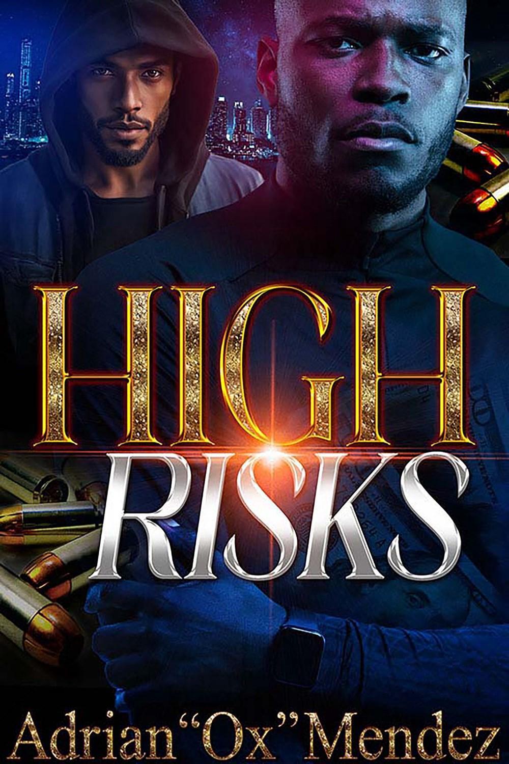 High Risks by Adrian 'Ox' Mendez - ISBN: 9781645565833