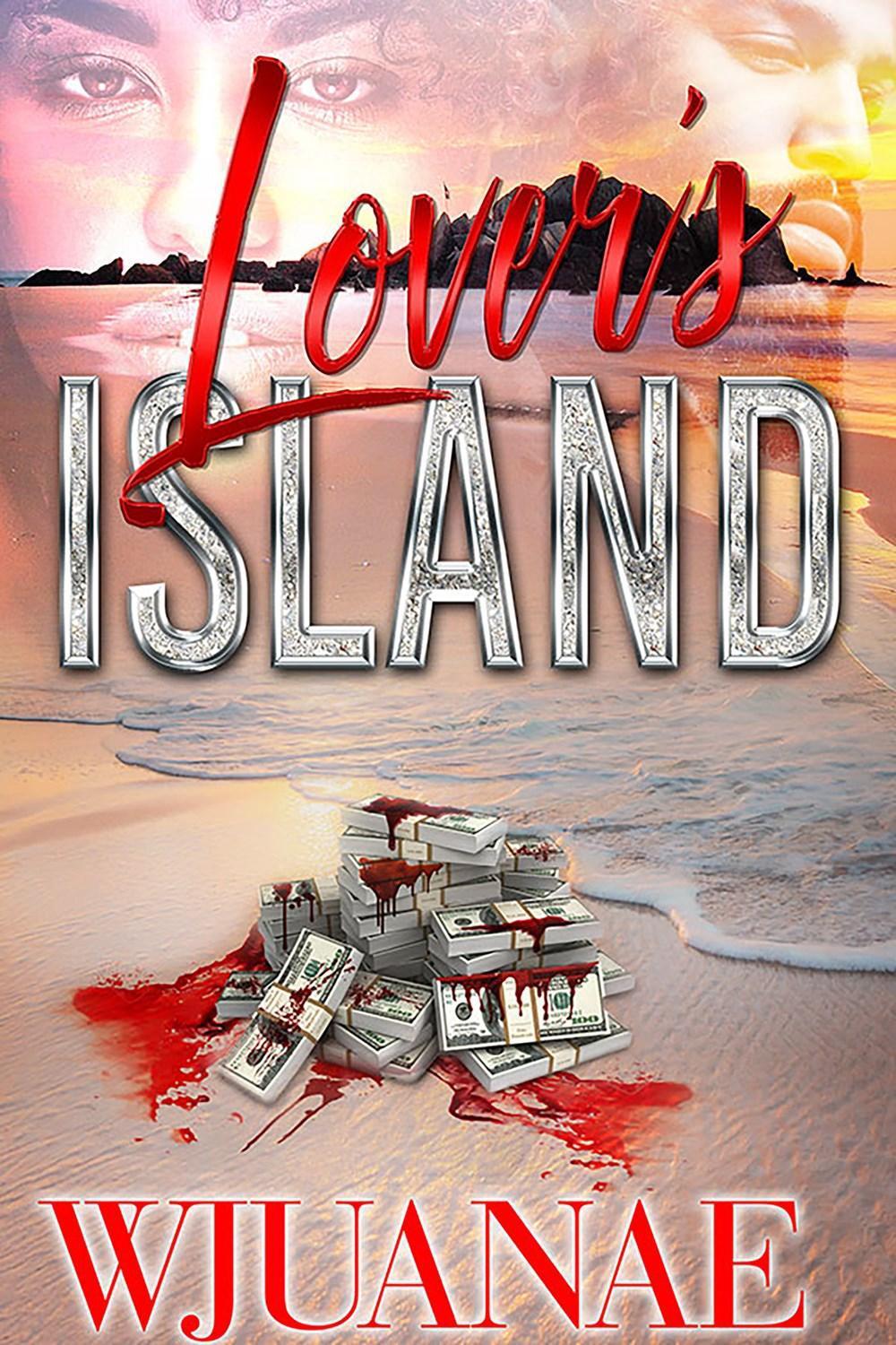 Lover's Island by Wjuanae - ISBN: 9781645565901