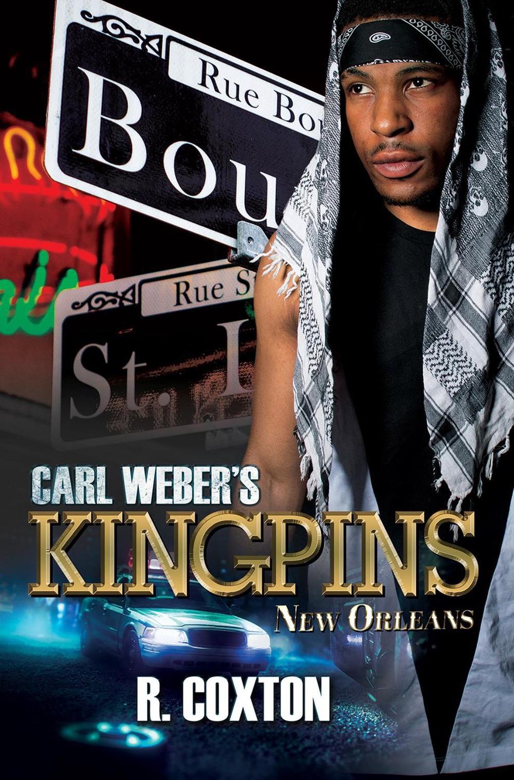 Carl Weber's Kingpins: New Orleans by R. Coxton - ISBN: 9781645566212