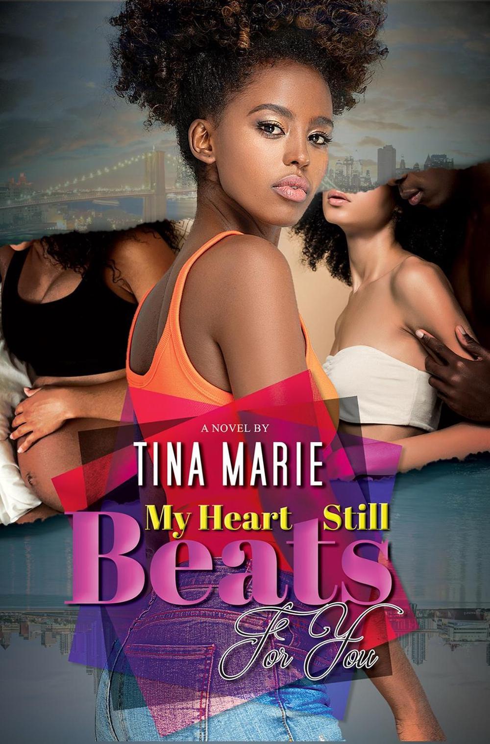 My Heart Still Beats for You by Tina Marie - ISBN: 9781645566373