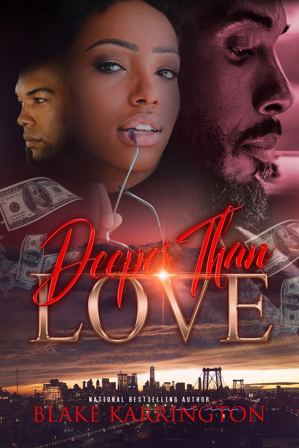 Deeper Than Love by Blake Karrington - ISBN: 9781645566397