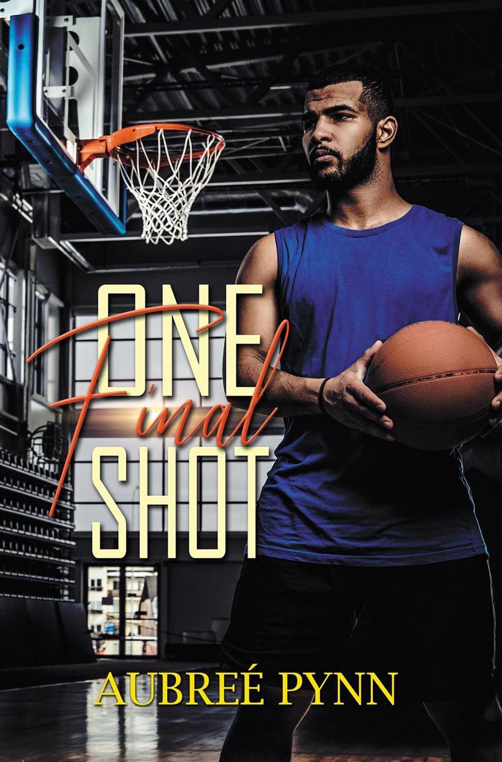 One Final Shot by Aubree Pynn - ISBN: 9781645566403