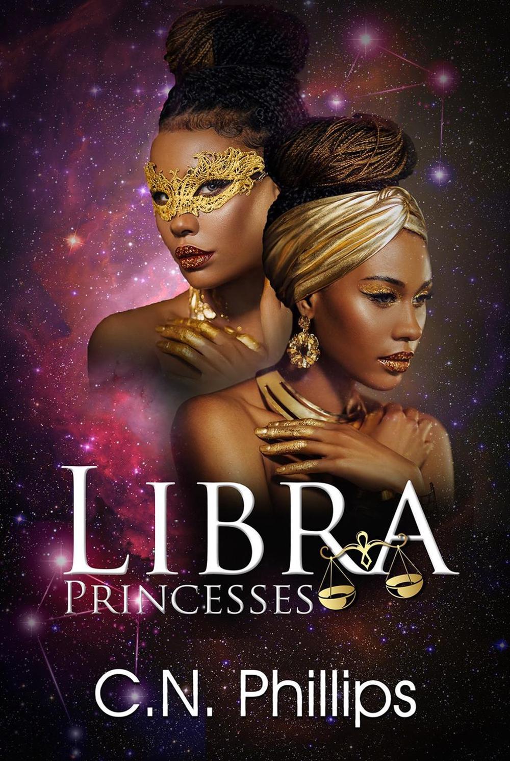 Libra Princesses by C.N. Phillips - ISBN: 9781645566588