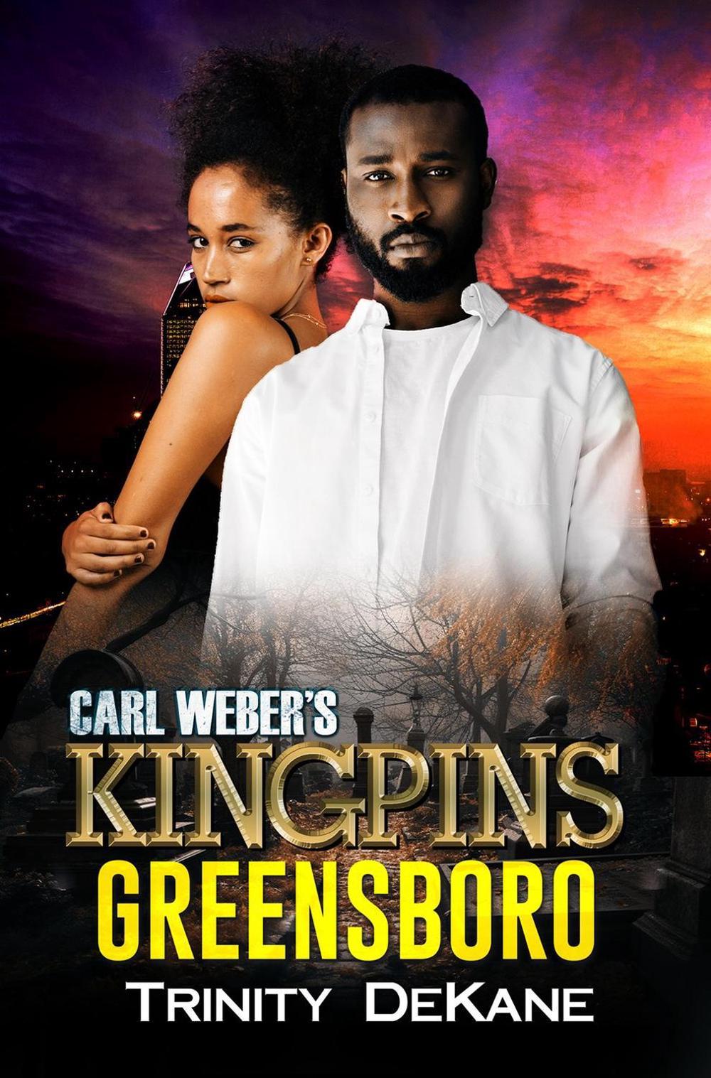 Carl Weber's Kingpins: Greensboro by Dekane - ISBN: 9781645566847