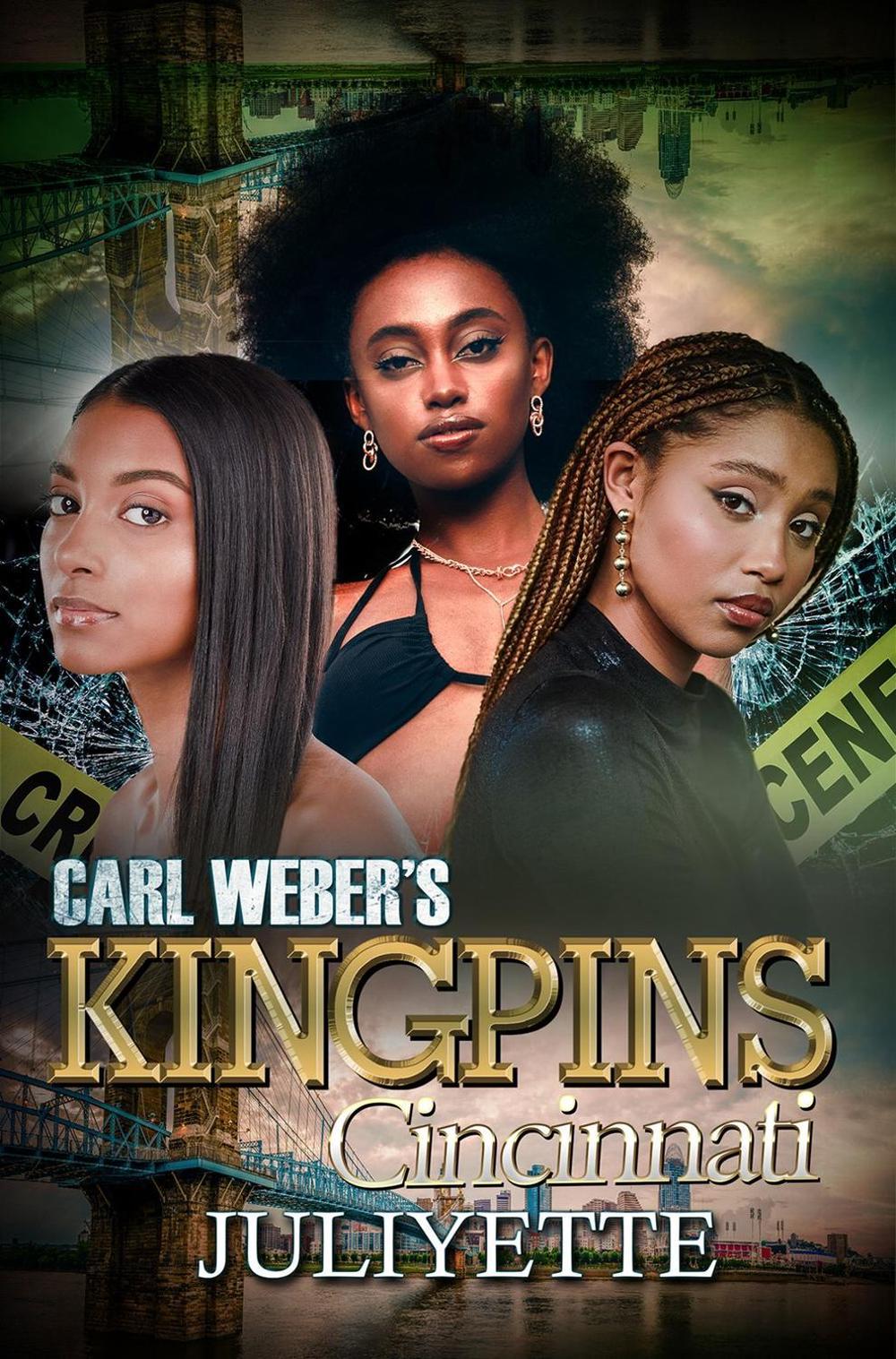 Carl Weber's Kingpins: Cincinnati by Juliyette - ISBN: 9781645566892