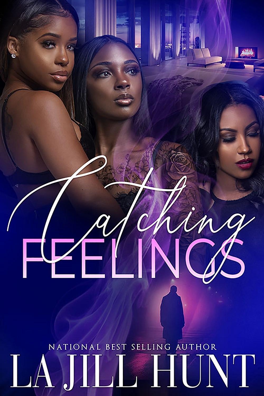 Catching Feelings by LaJill Hunt - ISBN: 9781645567141