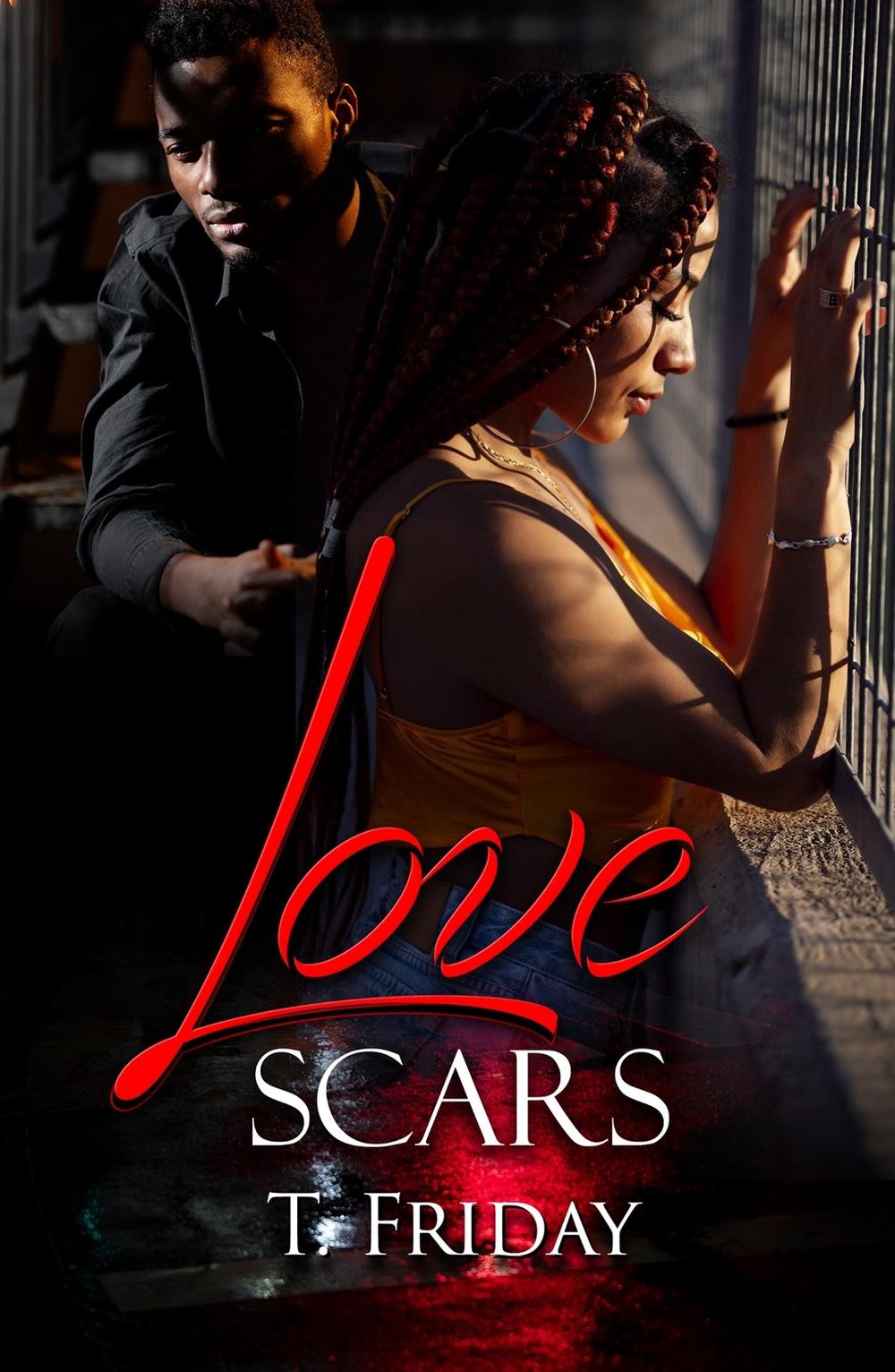 Love Scars by T. Friday - ISBN: 9781645567486