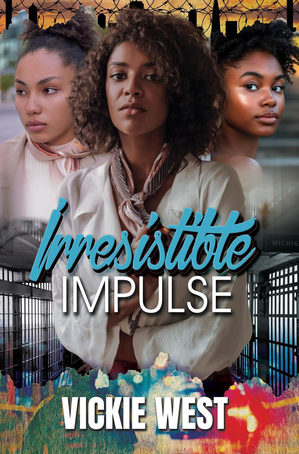 Irresistible Impulse by Vickie West - ISBN: 9781645567578