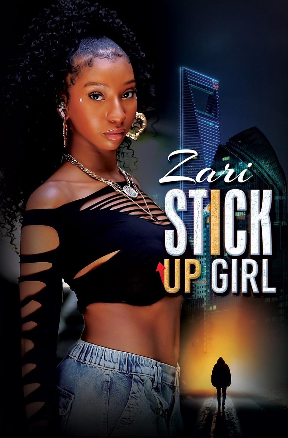 Stick-Up Girl by Zari - ISBN: 9781645567622