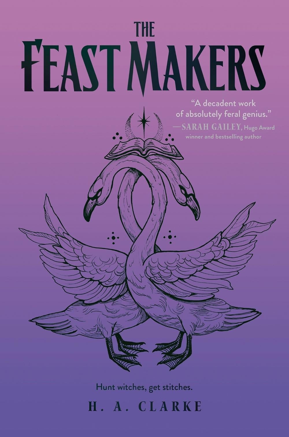 The Feast Makers by H.A. Clarke - ISBN: 9781645660811
