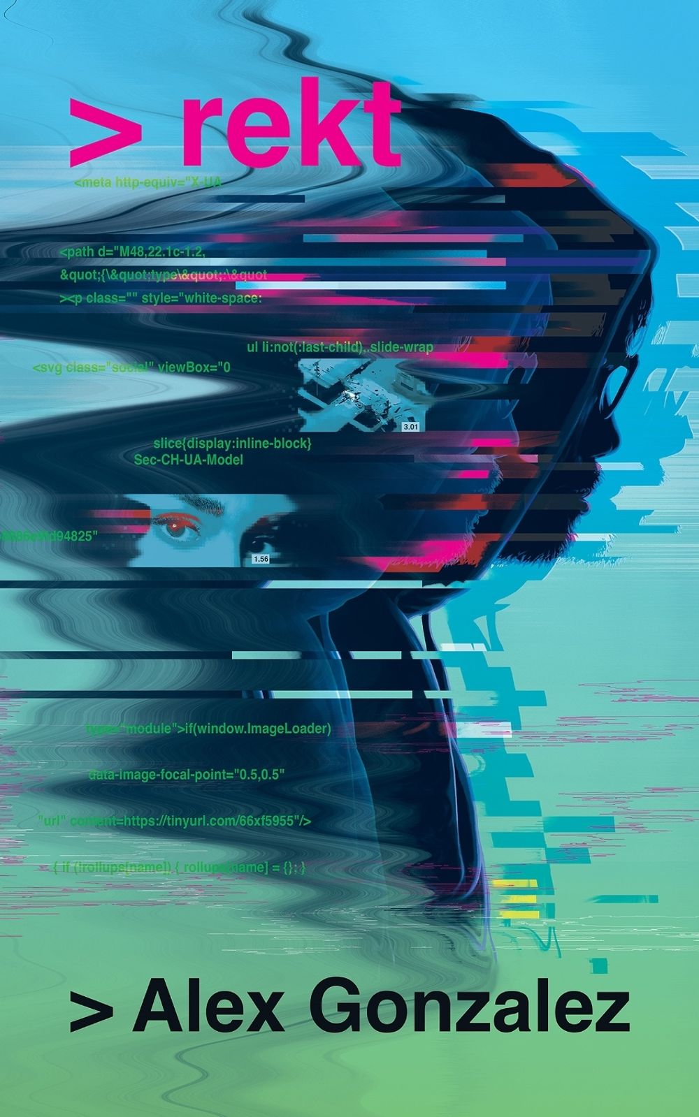 rekt by Alex Gonzalez - ISBN: 9781645661597