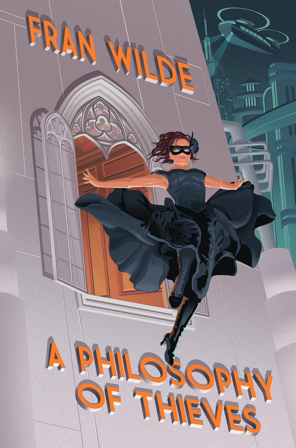 A Philosophy of Thieves by Fran Wilde - ISBN: 9781645661948