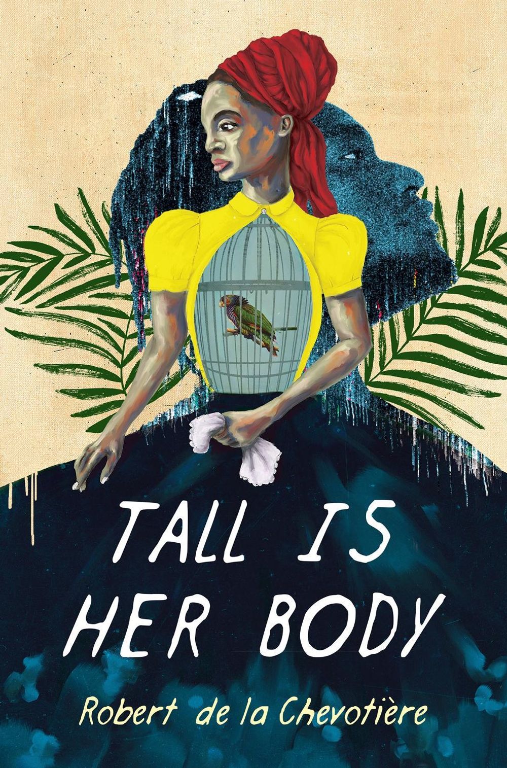 Tall Is Her Body by Robert de la Chevotiere - ISBN: 9781645662044