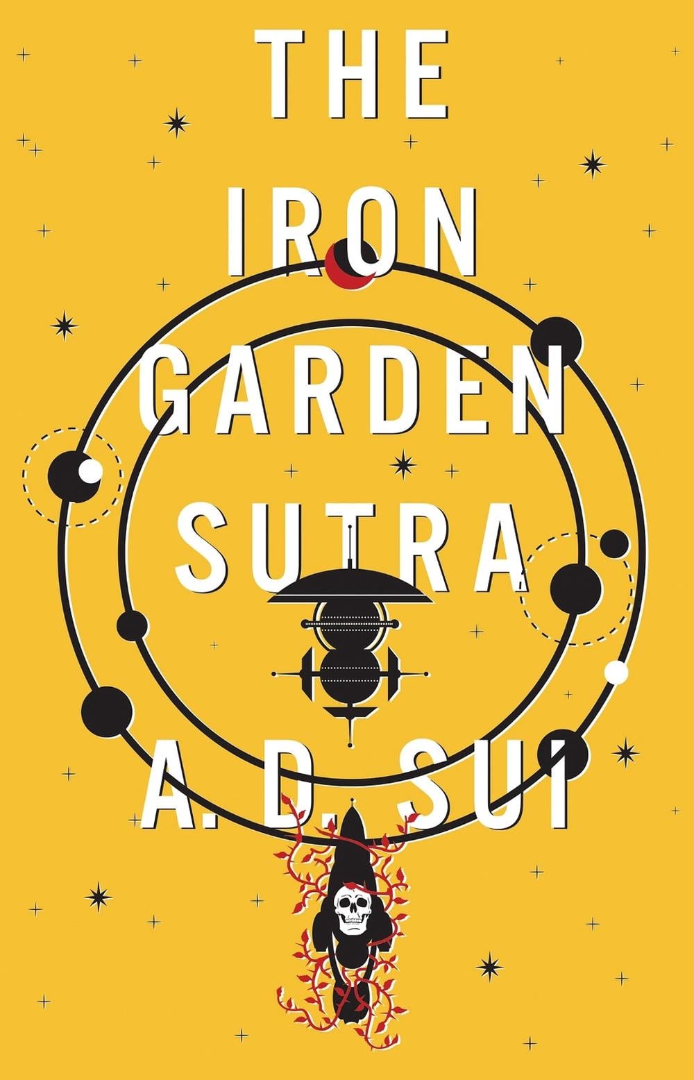 The Iron Garden Sutra by A.D. Sui - ISBN: 9781645662143