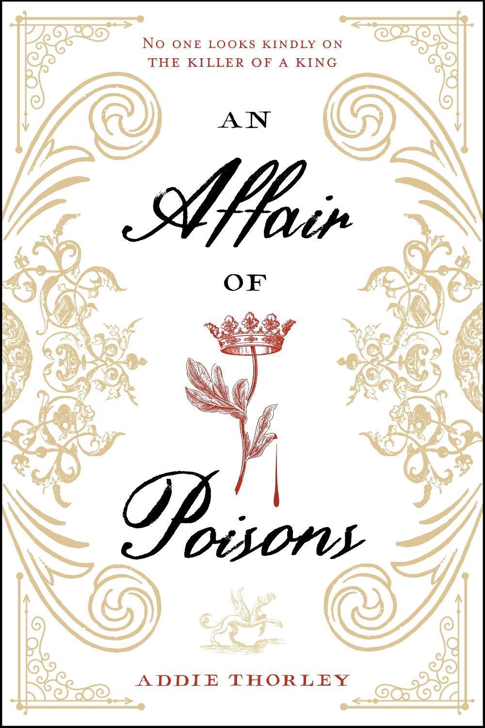 An Affair of Poisons by Addie Thorley - ISBN: 9781645670155