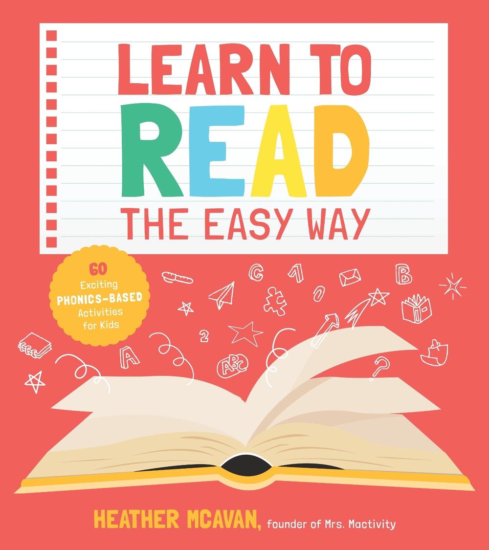 Learn to Read the Easy Way by Heather McAvan - ISBN: 9781645670322
