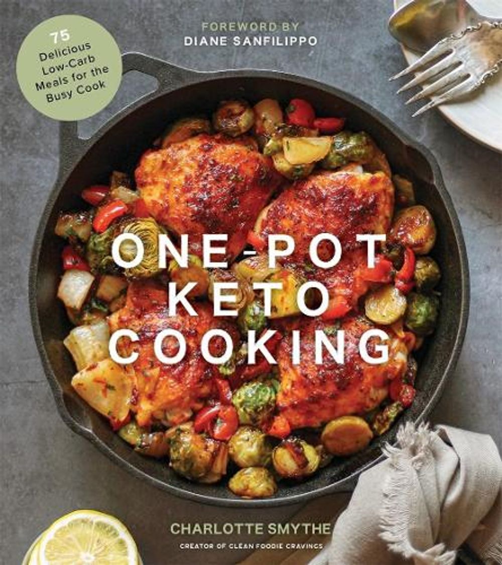 One-Pot Keto Cooking by Charlotte Smythe - ISBN: 9781645670360