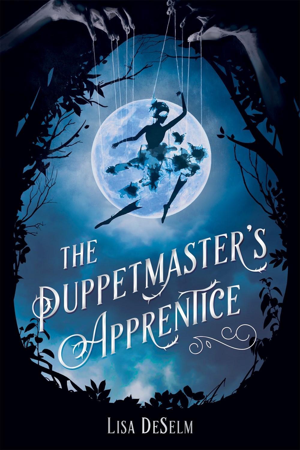 The Puppetmaster’s Apprentice by Lisa DeSelm - ISBN: 9781645670803