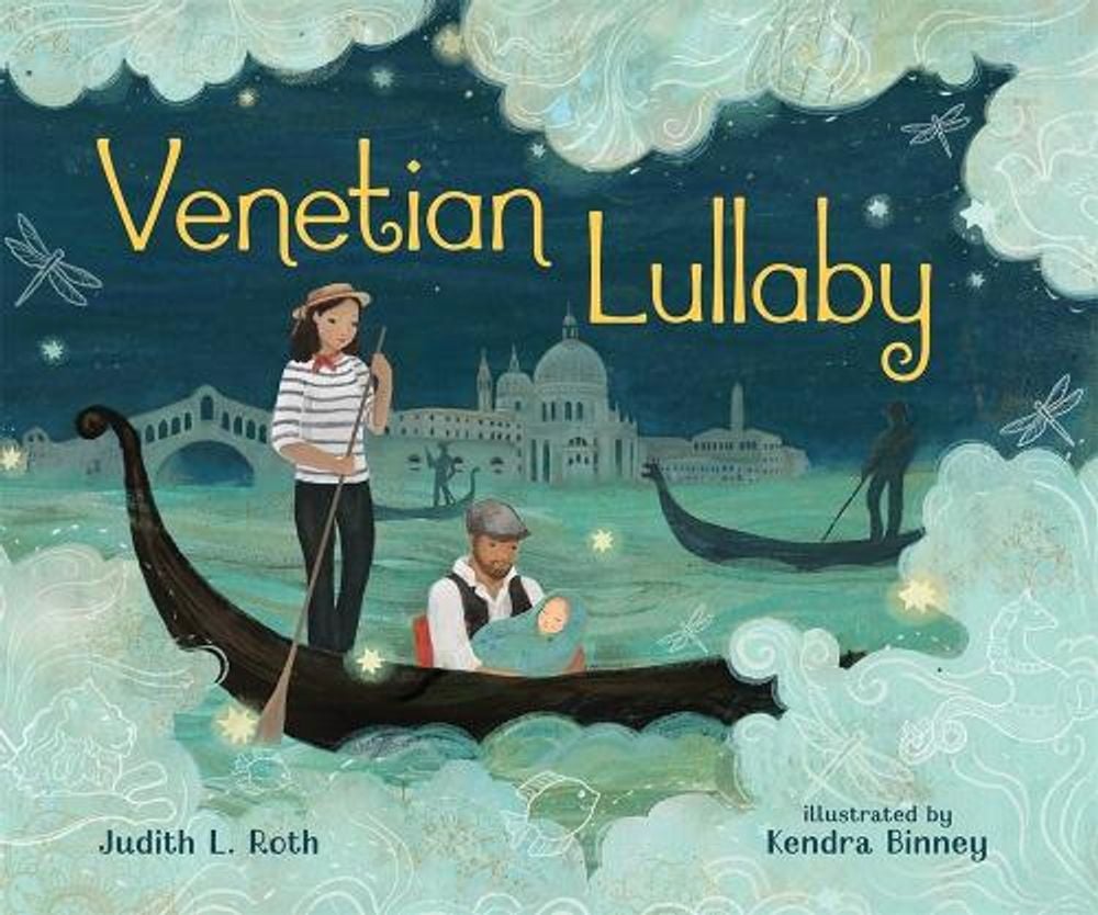 Venetian Lullaby by Judith L. Roth - ISBN: 9781645670841