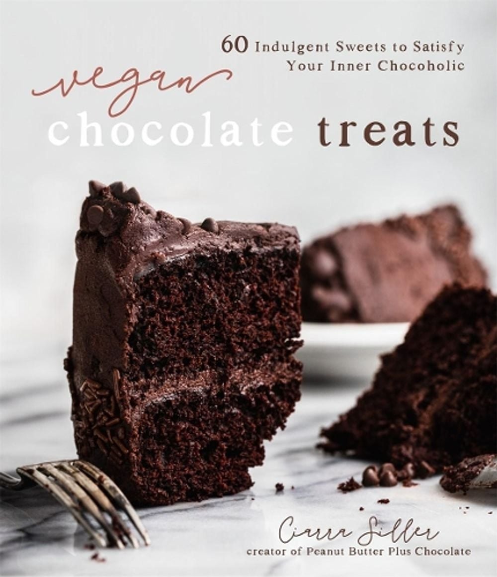 Vegan Chocolate Treats by Ciarra Siller - ISBN: 9781645670902